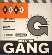 The Kane Gang - Don't Look Any Further