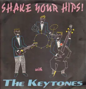 Keytones - Shake Your Hips