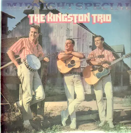 The Kingston Trio - Midnight Special