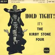 The Kirby Stone Four - Hold Tight!