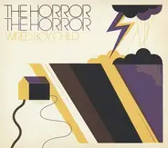 The Horror the Horror - Wired Boy Child