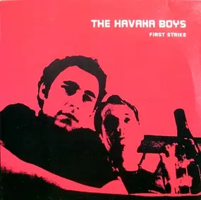 Havana Boys - First Strike