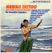 The Hawaiian Islanders - Hawaii Tattoo And Other Hawaiian Favorites