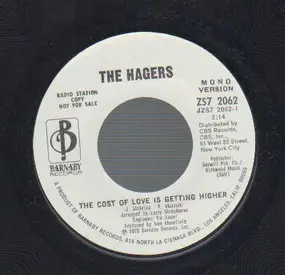 The Hagers - The Cost Of Love Getting Higher