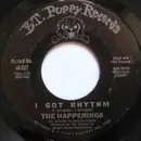 7inch Vinyl Single - The Happenings - I Got Rhythm / You're In A Bad Way