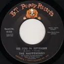 7inch Vinyl Single - The Happenings - See You In September