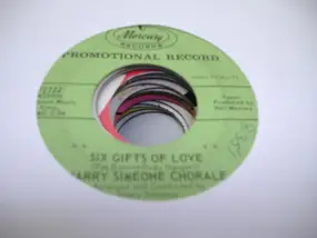 Harry Simeone Chorale - Six Gifts Of Love