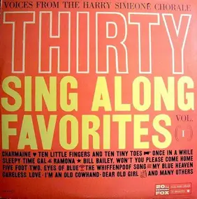 Harry Simeone Chorale - Thirty Sing Along Favorites, Volume 1