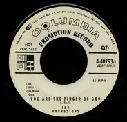The Harvesters - The Touch Of His Hand / You Are The Finger Of God