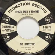 The Harvesters Quartet - I Shall Not Be Moved / Closer Than A Brother