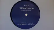 The Heavymen - Emerie In Love / Old Skool Future