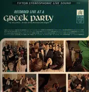 The Hellenes - Recorded Live At A Greek Party