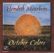 The Hendrik Meurkens Sambajazz Quartet - October Colors
