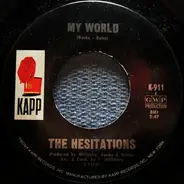 The Hesitations - My World / Climb Every Mountain