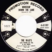 The Hi-Lo's With Frank De Vol And His Orchestra - When I Remember / Whistlin' Down The Lane
