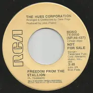 The Hues Corporation - Freedom From The Stallion