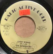 The Impressions - Gypsy Woman / I've Been Tryin