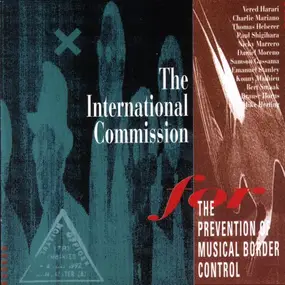 The International Commission For The Prevention O - The International Commission For The Prevention Of Musical Border Control