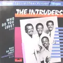 12inch Vinyl Single - The Intruders - Who Do You Love?