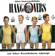 The Incredible Hangovers - At The Fashion Shop