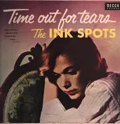 LP - The Ink Spots - Time Out For Tears