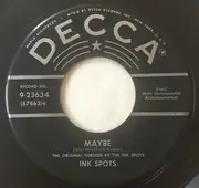 7inch Vinyl Single - The Ink Spots - We Three (My Echo, My Shadow And Me) / Maybe