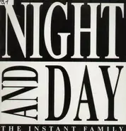 The Instant Family - Night & Day