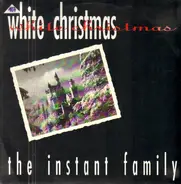 The Instant Family - White Christmas