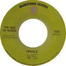 7inch Vinyl Single - The Ides Of March - Vehicle / Lead Me Home, Gently