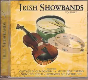 The Irish Showband - Irish Showbands Volume 1