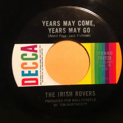 The Irish Rovers - Years May Come, Years May Go / Two Little Boys