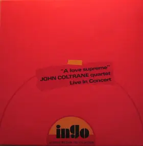 John Coltrane - A Love Supreme - Live In Concert