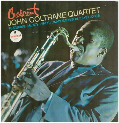 The John Coltrane Quartet - Crescent