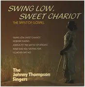 LP - The Johnny Thompson Singers - Swing Low, Sweet Chariot