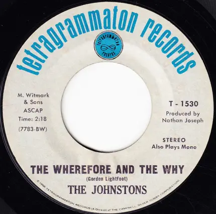 The Johnstons - My House / The Wherefore And The Why