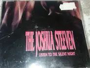 The Joshua Steeven - Listen To The Silent Night