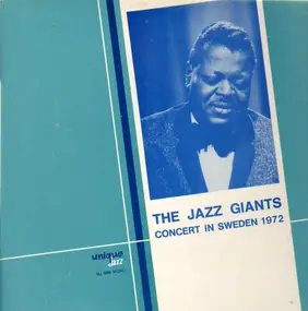 Jazz Giants - Concert In Sweden 1972