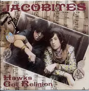 The Jacobites - Hawks Get Religion