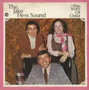 LP - The Jake Hess Sound - The Story Of Christ