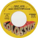 7inch Vinyl Single - The Jerry Ross Symposium - First Love