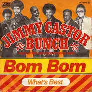 The Jimmy Castor Bunch Featuring The Everything Man - Bom Bom