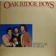 The Oak Ridge Boys - Spiritual Jubilee