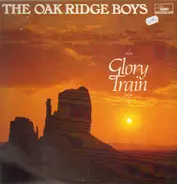 Oak Ridge Boys - Glory Train