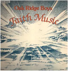 The Oak Ridge Boys - Faith Music