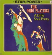 The Ohio Players - A Little Soul Party
