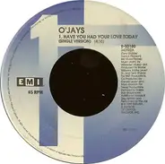O'Jays - Have You Had Your Love Today