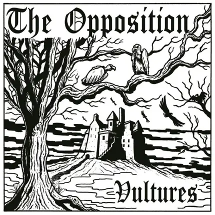 The Opposition - Vultures