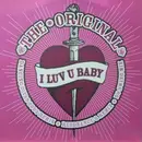 12'' - The Original - I Luv U Baby