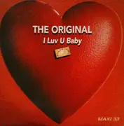 12inch Vinyl Single - The Original - I Luv U Baby