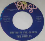 The Orioles - Crying In The Chapel / What Are You Doing New Years Eve
